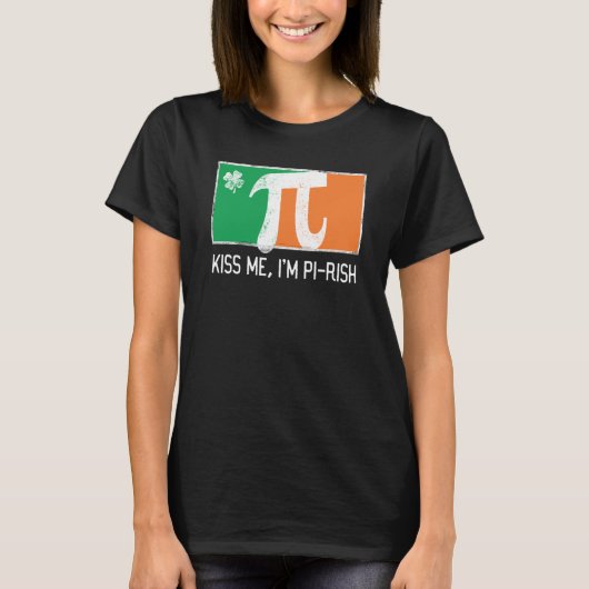 T-shirt Kiss Me I'm Pi Rish St Patrick's Day Irish Flag C (Devant)