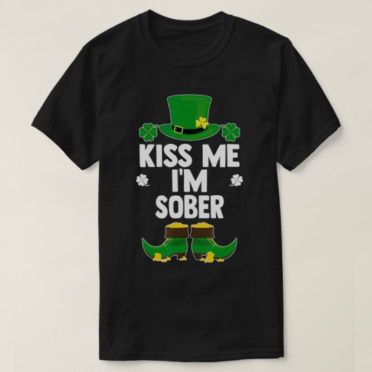 T-shirt Kiss Me Im Sober Funny Saint-Patricks Célébration (Design devant)