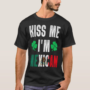 T-shirt Kiss Me Iu2019m Jour de la Saint Patrick mexicain