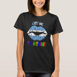 T-shirt Kiss Me Je suis hispanique drapeau argentine Hérit