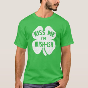 T-shirt Kiss Me Je suis Irlandais-Ish Funny St Patrick's D