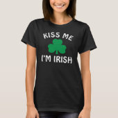 T-shirt Kiss Me Je suis Irlandaise Green St. Patricks Day (Devant)