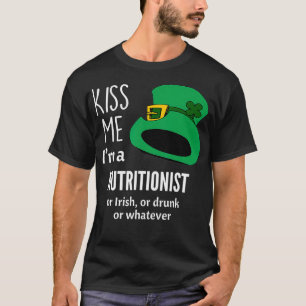 T-shirt Kiss Me Je suis un nutritionniste ou irlandais ou 
