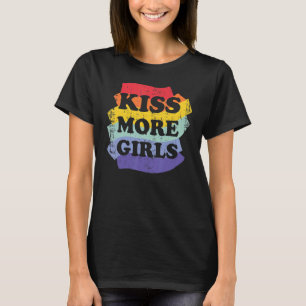 T-shirt Kiss More Girls Gay Lesbian Pride Lgbt Rainbow 1