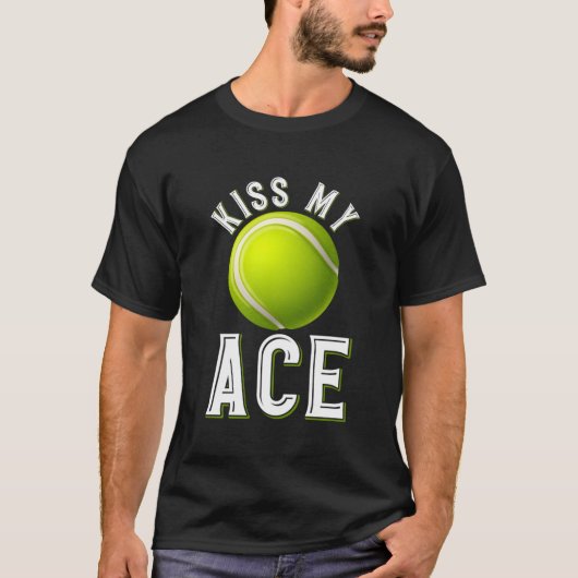 T-shirt Kiss My Ace Tennis (Devant)