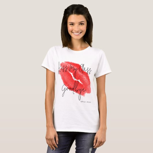 T-shirt Kiss My Class Goodbye School University Grad 2025 (Devant entier)