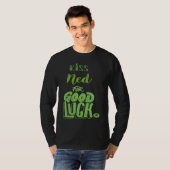 T-shirt Kiss Ned For Good Luck St Patricks (Devant entier)