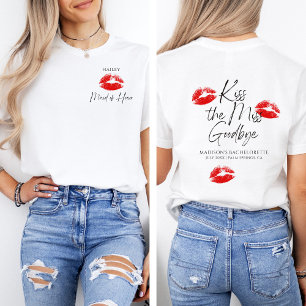 T-shirt Kiss The Miss Goodbye Maid of Honor