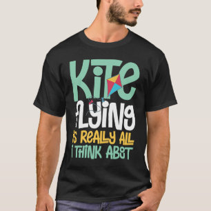 T-shirt Kite Flying Débutant Vent Stunt Kite Citations 1
