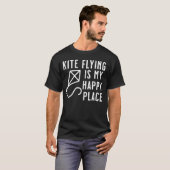 T-shirt Kite Flying Est Mon Endroit Heureux (Devant entier)