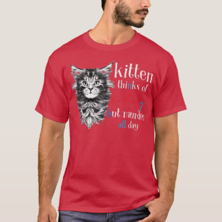 T-shirt Kitten Pense À Rien D'Autre Que Le Meurtre Toute L