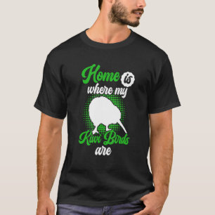 T-shirt Kiwi Bird est ma maison Nouvelle-Zélande Kiwi Bird