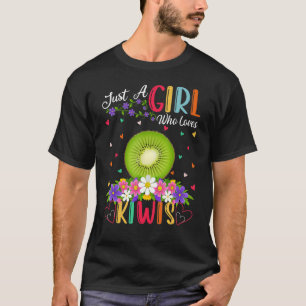 T-shirt Kiwi Fruit Juste Une Fille Qui Aime Les Kiwis