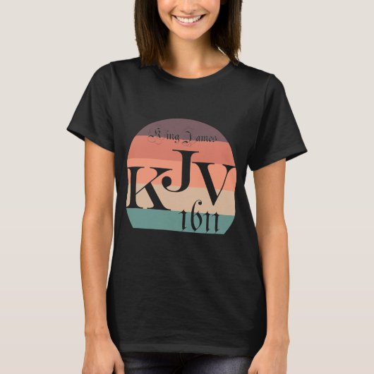T-shirt Kjv 1611 Roi James Bible Christian (Devant)