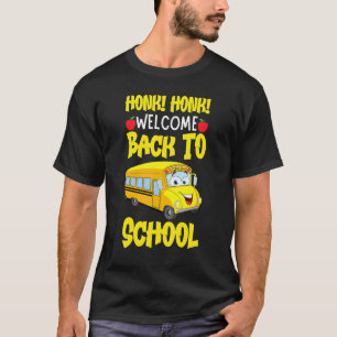T-shirt Klok Klok Bienvenue à l'école Drôle de chauffeur d