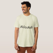 T-shirt #kloutoff (Devant entier)