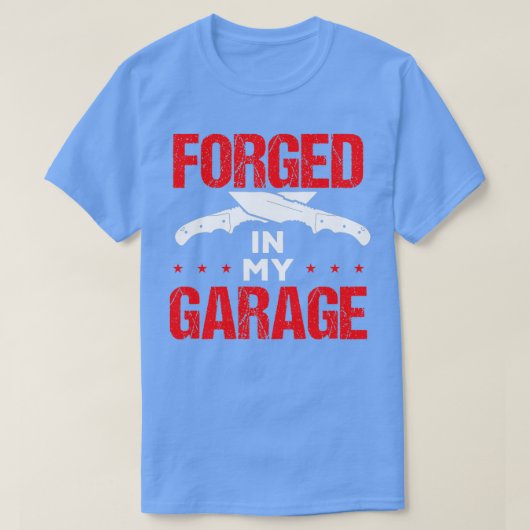 T-shirt Knifemaking Forgé dans mon Garage Knife Maker T (Design devant)