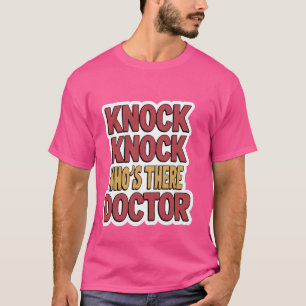 T-shirt Knock Qui est là Docteur _-