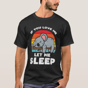 T-shirt Koala Si Vous Aimez Laissez-Moi Dormir Retro Ours