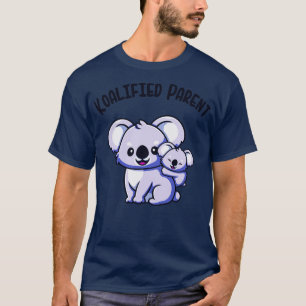 T-shirt Koalifié Parent Koala Famille Maman Papa Fun Pun