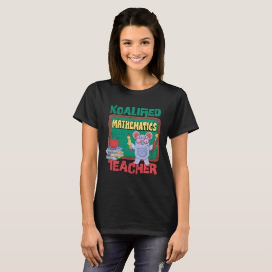 T-shirt Koalified Mathematics Teacher Math Teaching Math E (Devant entier)