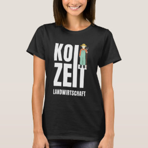 T-shirt Koi Time Agriculture Bauer Swabian dialecte