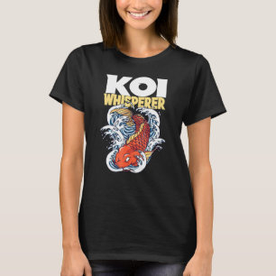 T-shirt Koi Whisperer I Koi Carp I Garden Pond Poisson Mot