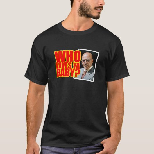 T-shirt Kojak - ; Whos aime YaClassic (Devant)