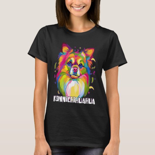 T-shirt Konnichihuahua Chihuahua Humor Chiwawa Dog (Devant)