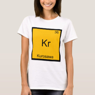 T-shirt Kr - Kurosawa Tee symbole d'élément de chimie drôl