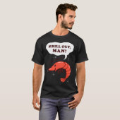 T-shirt Krill Out Man (Devant entier)