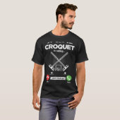 T-shirt Kroquet Is Calling I Must Go Croquet Player Hobby (Devant entier)