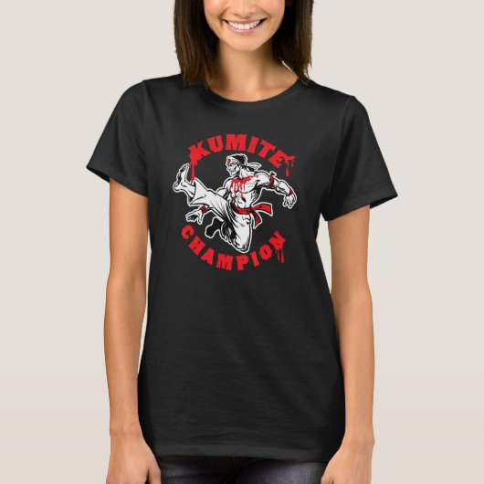 T-shirt Kumite Champion Sanguin Karate Kung Fu Kick (Devant)