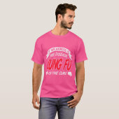 T-shirt Kung Fu Est Le Traitement (Devant entier)