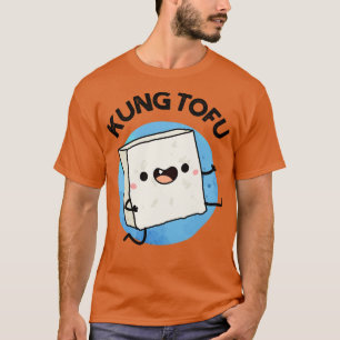 T-shirt Kung Tofu Amusant Nourriture Pun de tofu 1