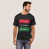T-shirt Kwanzaa La Lutte Contre Le Peuple L'Avenir (Devant entier)
