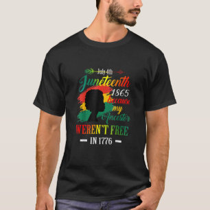 T-shirt La 10ème femme noire parce que mon ancêtre n'était