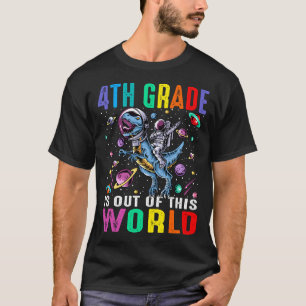 T-shirt La 4e Classe Est Hors De Ce Monde L'Astronaute Din