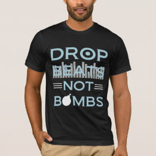 T-shirt La baisse bat PAS des bombes