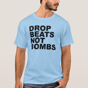 T-shirt La baisse bat pas les bombes 4