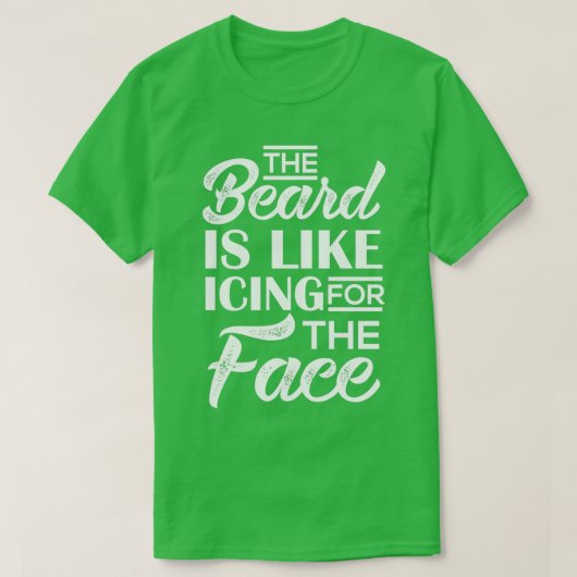 T-shirt La barbe est comme la glace pour le visage (Design devant)