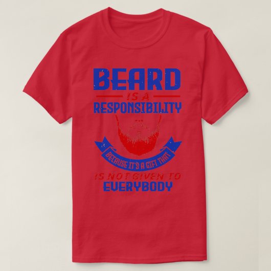 T-shirt La barbe est une responsabilité (Design devant)