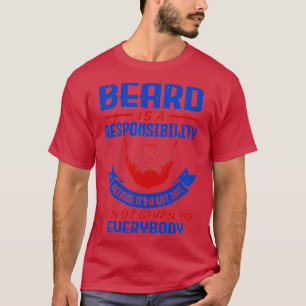 T-shirt La barbe est une responsabilité