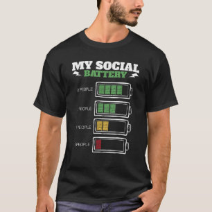 T-shirt La Batterie Sociale Est En Train De Mourir Drôle C