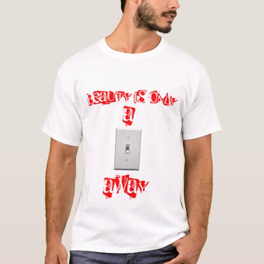 T-shirt La beauté est seulement... (Devant)