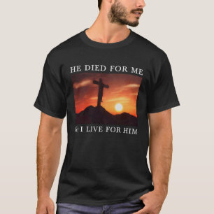 T-shirt La Bible Chrétienne Verse Jésus Est Mort Pour Moi