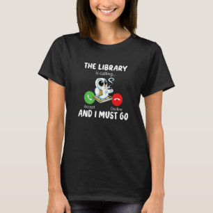 T-shirt La bibliothèque appelle et je dois aller Funny Owl