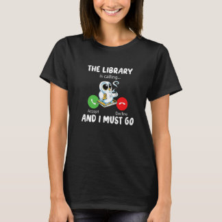 T-shirt La bibliothèque appelle et je dois aller Funny Owl