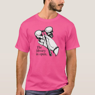 T-shirt La bibliothèque est ouverte