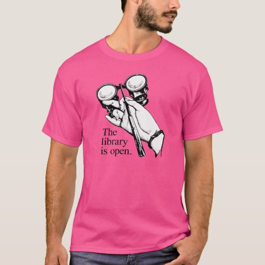 T-shirt La bibliothèque est ouverte (Devant)